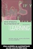  : The Theory and Practice of Learning