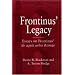 Frontinus' Legacy: Essays on Frontinus' de aquis urbis Romae