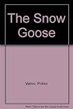 The snow goose