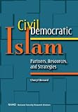 Buy : Civil Democratic Islam: Partners, Resources, and Strategies