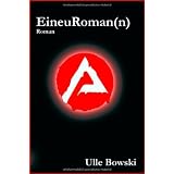 Eineuroman(n)von "Ulle Bowski"