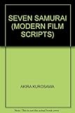 Seven samurai : a film