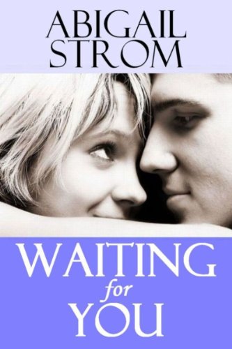 Waiting for You (A Contemporary Romance Novel)