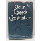 your rugged constitution
