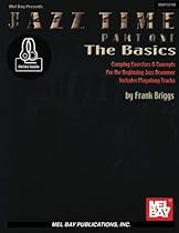 Jazz Time Part One: The Basics: For Drumset