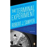 The Terminal Experimentby Robert J. Sawyer