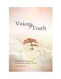 Voices of Truth: Enlightened Teachings of Contemporary Eastern Mystics