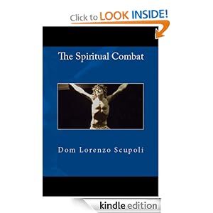 The Spiritual Combat: For the 21st Century Christian