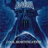 Cool Mortification