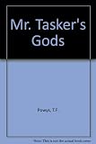 Mr Tasker's gods