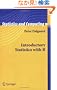 Introductory Statistics With R (Statistics and Computing)
