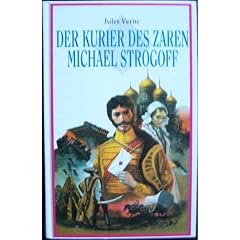 Der Kurier des Zaren Michael Strogoff