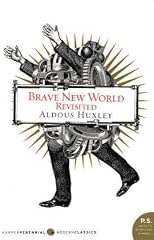 Brave New World Revisited 