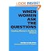 When Women Ask the Questions: Creating Women's Studies in America