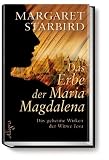 Produkt-Bild: Das Erbe der Maria Magdalena: Das geheime Wirken der Witwe Jesu
