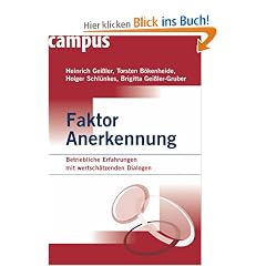 Faktor Anerkennung: Betriebliche Erfahrungen mit wertsch�tzenden Dialogen