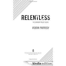 Relentless (Dominion Trilogy #1)