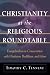 Image of Christianity at the Religious Roundtable: Evangelicalism in Conversation with Hinduism, Buddhism, and Islam