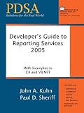 Developer's Guide to Reporting Services 2005