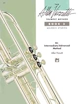 The Allen Vizzutti Trumpet Method, Book 3 (Melodic Studies)