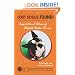 Lost Souls: FOUND! Inspirational Stories of Adopted Boston Terriers