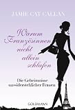 Produkt-Bild: Warum Franz&ouml;sinnen nicht allein schlafen: Die Geheimnisse unwiderstehlicher Frauen