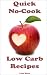 Quick No-Cook Low Carb Recipes