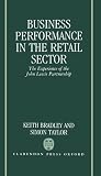 Business performance in the retail sector : the experience of the John Lewis Partnership