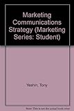 Marketing communications strategy