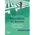 Praxisbuch VT-Bericht