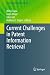 Confronta prezzi Current Challenges in Patent Information Retrieval (The Information Retrieval Series)