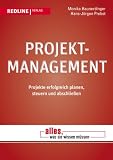 Produkt-Bild: Projektmanagement: Projekte erfolgreich planen, steuern und abschlie&szlig;en