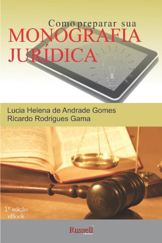 Como Preparar Sua Monografia Jurídica (Portuguese Edition)
