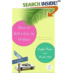 How to Kill a Guy in 10 Days