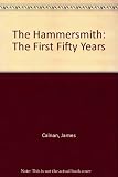 The Hammersmith : the first 50 years of the Royal Postgraduate Medical School at Hammersmith Hospital