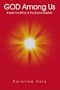 GOD Among Us: Inside The Mind of the Divine Masters