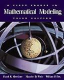 A First Course in Mathematical Modeling