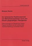 Zur verbesserten Reaktionstechnik von Mehrphasensystemen durch den Einsatz gasgesättigter Flüssigkeiten: Untersuchungen am Beispiel der Fischer-Tropsch-Synthese ... Tiefentschwefelung von leichtem Heizöl