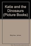 Katie and the dinosaurs