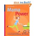 Mama-Power: Fit mit dem Kinderwagen - Die etwas andere R�ckbildung