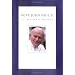 Pope John Paul II: In My Own Words
