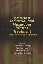 Handbook of Industrial and Hazardous Wastes Treatment