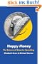 Happy Money: The Science of Smarter Spending