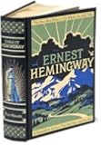 Ernest Hemingway: Four Novels (The Sun Also Rises / For Whom the Bell Tolls / A Farewell to Arms / The Old Man and the Sea)