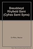 Breuddwyd rhyfedd Sami