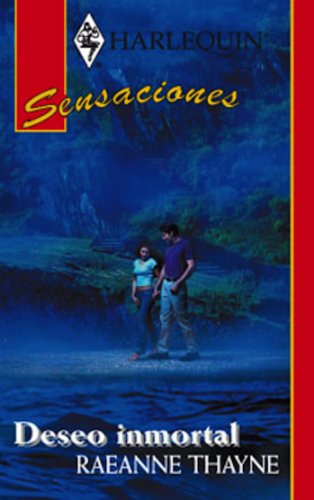 Deseo inmortal (Sensaciones) (Spanish Edition)
