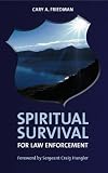 Spiritual Survival for Law Enforcement