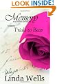 Memory: Volume 2, Trials to Bear