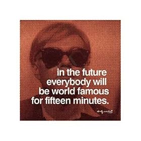 �|�X�^�[ �A���f�B �E�H�[�z�� In the future everybody will be world famous for fifteen minutes