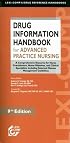 Drug Information Handbook for Advanced Practice Nursing: A Comprehensive Resource for Nurse Practitioners, Nurse Midwives, and Clinical Specialisits, Including ... Handbook for Advanced Practice Nursing)